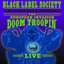The European Invasion: Doom Troopin' live