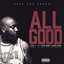 All Good (feat. T.I., Rick Ross & Audio Push) - Single