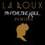 In For The Kill Remixes - EP