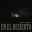 En el Desierto