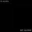 Sit Alone in a Dark Room
