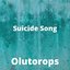 Suicide song