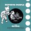 Rupert's People: 45 RPM And Beyond