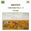 BRITTEN: Cello Suites Nos. 1-3