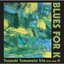 Blues For K