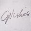 Wishes