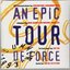 An Epic Tour de Force