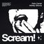 Scream!