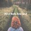 Mind Body and Soul