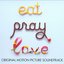 Eat Pray Love (Original Motion Picture Soundtrack)