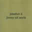 Jebediah & Jimmy Eat World