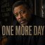 One more day