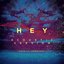 Hey (Acoustic Version)