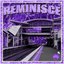Reminisce