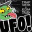 TRAP TWERK & EDM TRASH