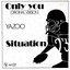 Only You