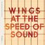 Wings At The Speed Of Sound (Archive Collection) [2014 Remaster]