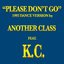 Please Don't Go (feat. Kc) [1992 Dance Version]