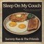 Sleep On My Couch