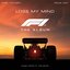 Lose My Mind [From F1® The Movie]