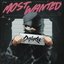 MOST WANTED