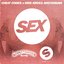 Sex (Cheat Codes X Kris Kross Amsterdam)