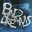 Bad Dreams / Falling Apart