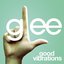 Good Vibrations (Glee Cast Version)