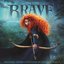 Brave (Original Soundtrack)