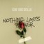 Nothing Lasts Forever