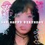 Sad Happy Birthday
