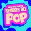 Los Mejores Remixes del Pop
