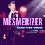 Mesmerizer (English 60's Version)