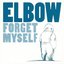 Forget Myself