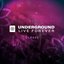 Underground Live Forever - Episode 031