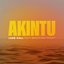 Akintu - EP
