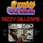 Dizzy Gillepsie
