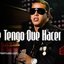 ¿Qué Tengo Que Hacer?