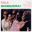 Fala Mangueira!