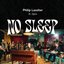 No Sleep