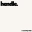 hendle [Explicit]