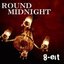 ROUND MIDNIGHT