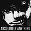 Absolutely Anything