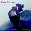Easy to Love