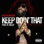Keep Doin' That (Rich Bitch)