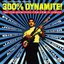300% DYNAMITE