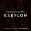Voodoo Mama (Music from the Motion Picture "Babylon")