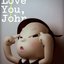 I Love You, John