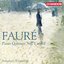 Fauré - Piano Quintets Nos 1 and 2
