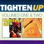 Tighten Up Volumes One & Two